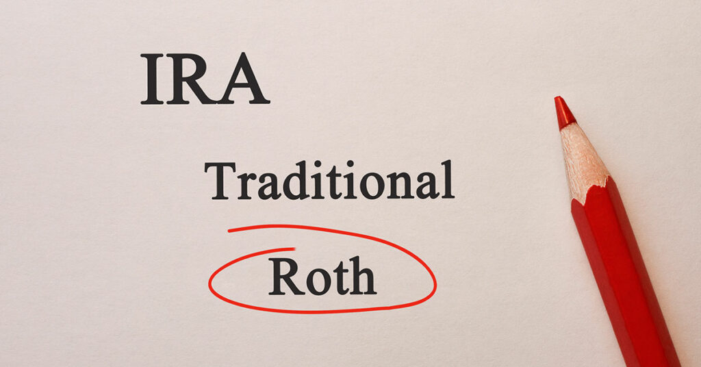 Roth vs. traditional IRA