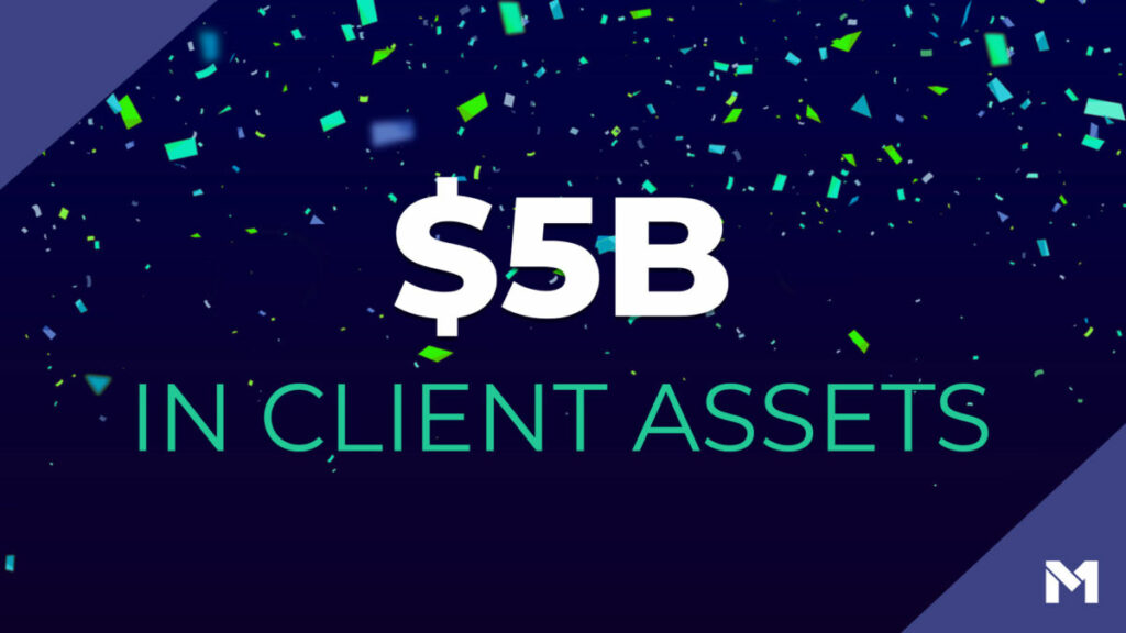 5 billion dollars in client assets on a blue background with confetti