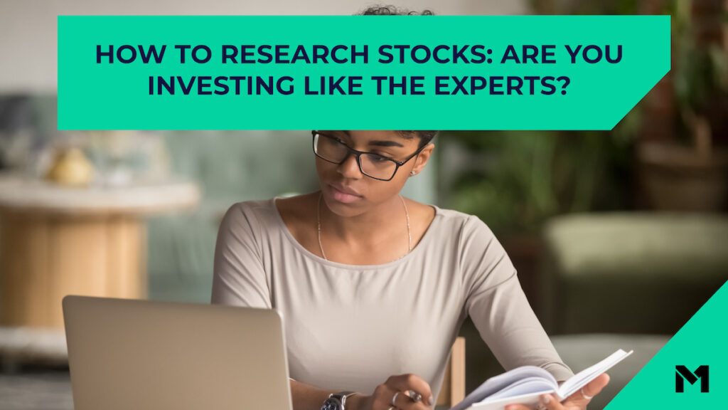 How to research stocks: are you investing like the experts? Against a photo of a woman at a laptop